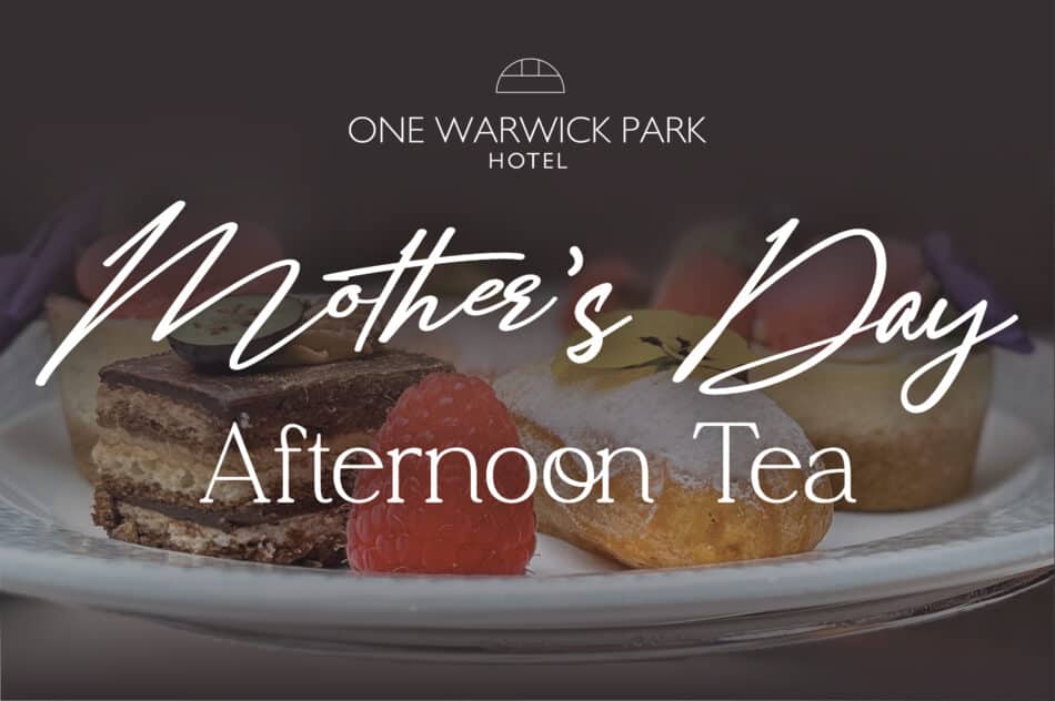 Mother’s Day Afternoon Tea